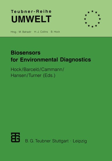 Bertold Hock, Damia Barcelo, Karl Cammann, Peter-D. Hansen, Anthony P. F. Turner - Biosensors for Environmental Diagnostics, Häftad
