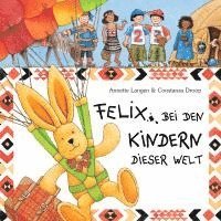 bokomslag Felix bei den Kindern dieser Welt