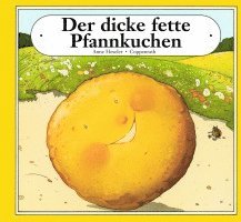 bokomslag Der dicke fette Pfannkuchen