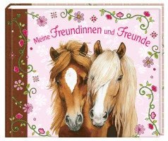 Meine Freundinnen und Freunde - Pferdefreunde 1