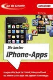 bokomslag Auf die Schnelle Die besten iPhone Apps