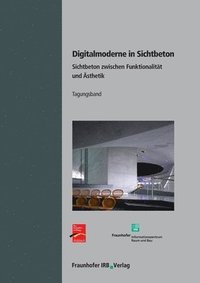 bokomslag Digitalmoderne in Sichtbeton.