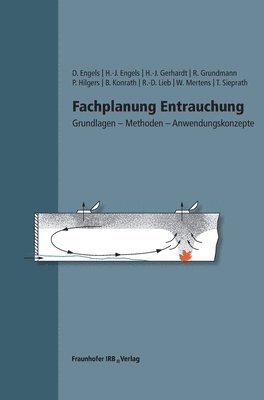 Dirk Engels, Heinz-Jörg Engels, Hans-Joachim Gerhardt - Fachplanung Entrauchung., Inbunden
