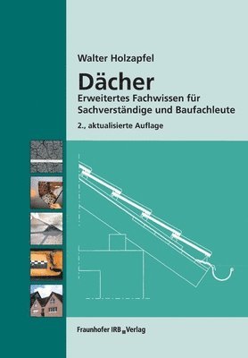 Walter Holzapfel - Dächer., Häftad