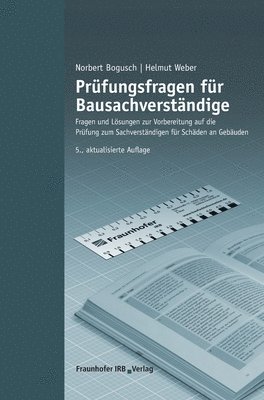 Norbert Bogusch, Helmut Weber - Prüfungsfragen für Bausachverständige., Inbunden