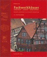 bokomslag Fachwerkhäuser restaurieren - sanieren - modernisieren.