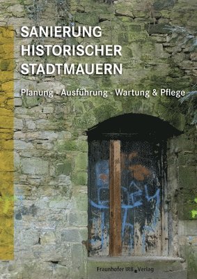 bokomslag Sanierung historischer Stadtmauern.