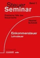 Christiane Holzner, Stephan Schmidt - Einkommensteuer, Häftad