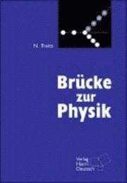 bokomslag Brücke zur Physik