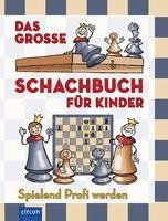 bokomslag Das große Schachbuch für Kinder