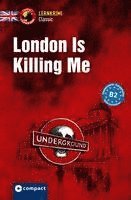 bokomslag London Is Killing Me