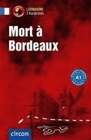 bokomslag Mort à Bordeaux