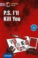 bokomslag P.S. I'll Kill You
