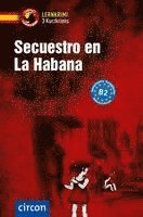 bokomslag Secuestro en La Habana. Spanisch B2