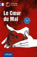 bokomslag Le Coeur du Mal