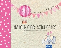 Cornelia Giebichenstein - Hallo kleine Schwester!, Häftad