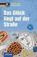 Das Glück liegt auf der Straße 1