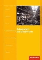 bokomslag Arbeitshefte zur Geschichte. Industrialisierung