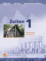 bokomslag Zeiten 1. Schülerbuch. Vorgeschichte und Altertum