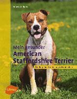 Robert Williams - Mein gesunder American Staffordshire Terrier, Inbunden