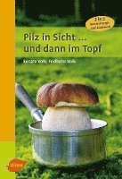 bokomslag Pilz in Sicht ... und dann im Topf