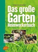 bokomslag Das große Garten-Heimwerkerbuch