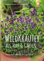 bokomslag Wildkräuter aus Topf und Garten