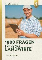 Ingrid Alsing, Josef Ertl, Stefan Birnbeck - 1000 Fragen für junge Landwirte, Häftad