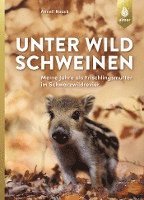 Unter Wildschweinen 1