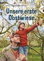 Unsere erste Obstwiese 1