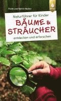 bokomslag Naturführer für Kinder: Bäume und Sträucher