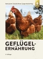 Heinz Jeroch, Annette Simon, Jürgen Zentek - Geflügelernährung, Inbunden