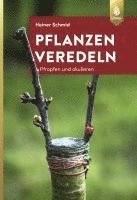 Pflanzen veredeln 1