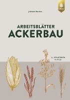 Juliane Barten - Arbeitsblätter Ackerbau, Häftad