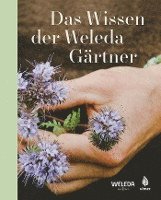 bokomslag Das Wissen der Weleda Gärtner
