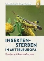 Thomas Fartmann, Eckhard Jedicke, Merle Streitberger, Gregor Stuhldreher - Insektensterben in Mitteleuropa, Inbunden