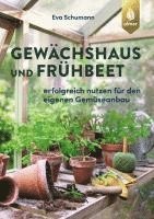 bokomslag Gewächshaus und Frühbeet