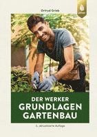 bokomslag Der Werker. Grundlagen Gartenbau