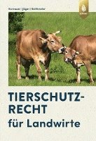 Tierschutzrecht für Landwirte 1