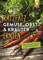 bokomslag Ratzfatz Gemüse, Obst & Kräuter ernten