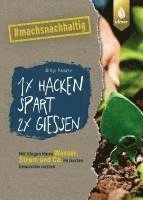 bokomslag 1 x hacken spart 2 x gießen