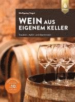 bokomslag Wein aus eigenem Keller