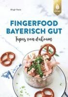 bokomslag Fingerfood - bayerisch gut