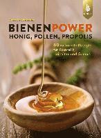 bokomslag Bienenpower - Honig, Pollen, Propolis