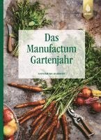 bokomslag Das Manufactum-Gartenjahr