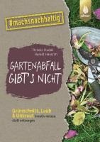 bokomslag Gartenabfall gibt's nicht