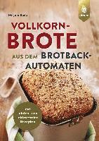 Vollkornbrote aus dem Brotbackautomaten 1