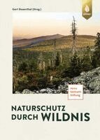 Gert Rosenthal - Naturschutz durch Wildnis, Inbunden