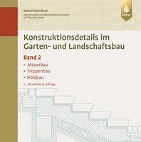 Konstruktionsdetails im Garten- und Landschaftsbau - Band 2 1