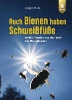 Auch Bienen haben Schweißfüße 1